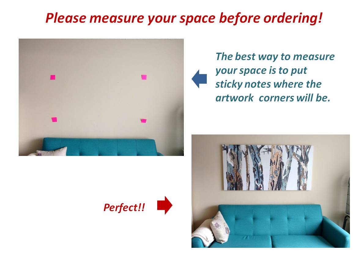 Instructions for measuring wall space before ordering very large or oversized artwork.